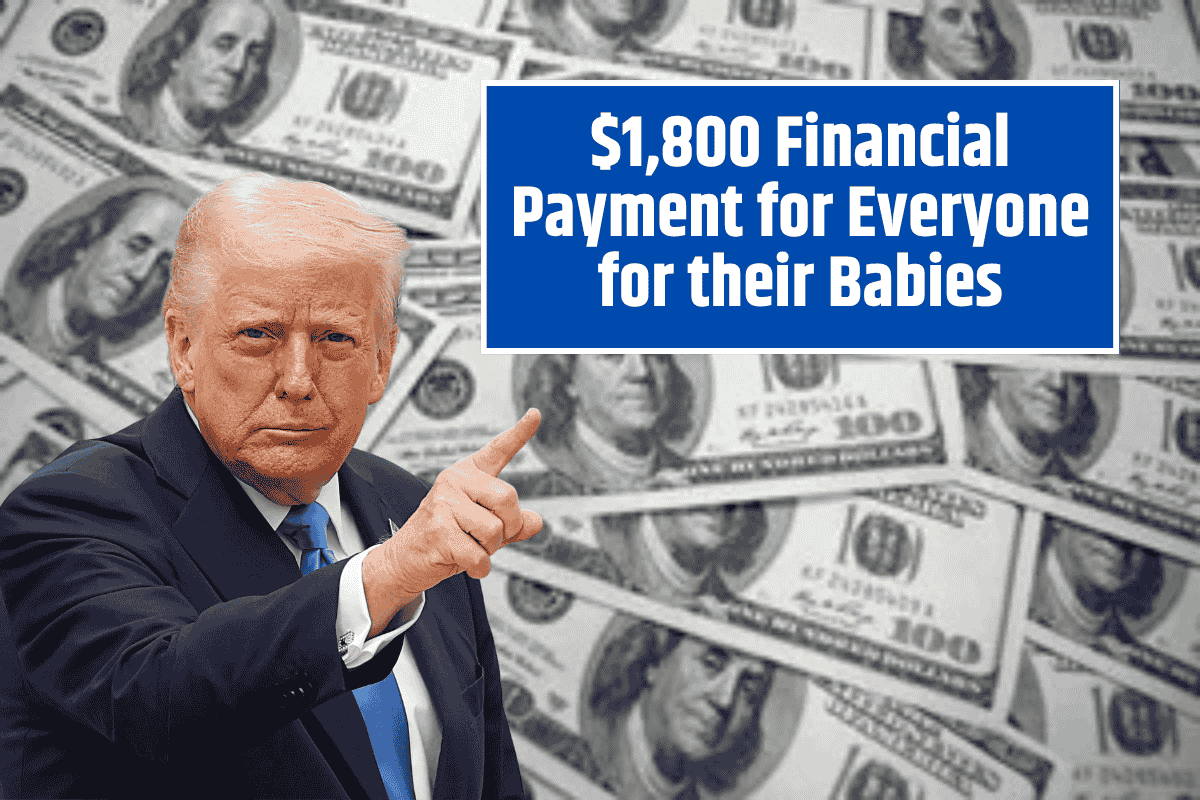 $1,800 Financial Payment for Everyone for their Babies - US Govt is going to help families of New York People