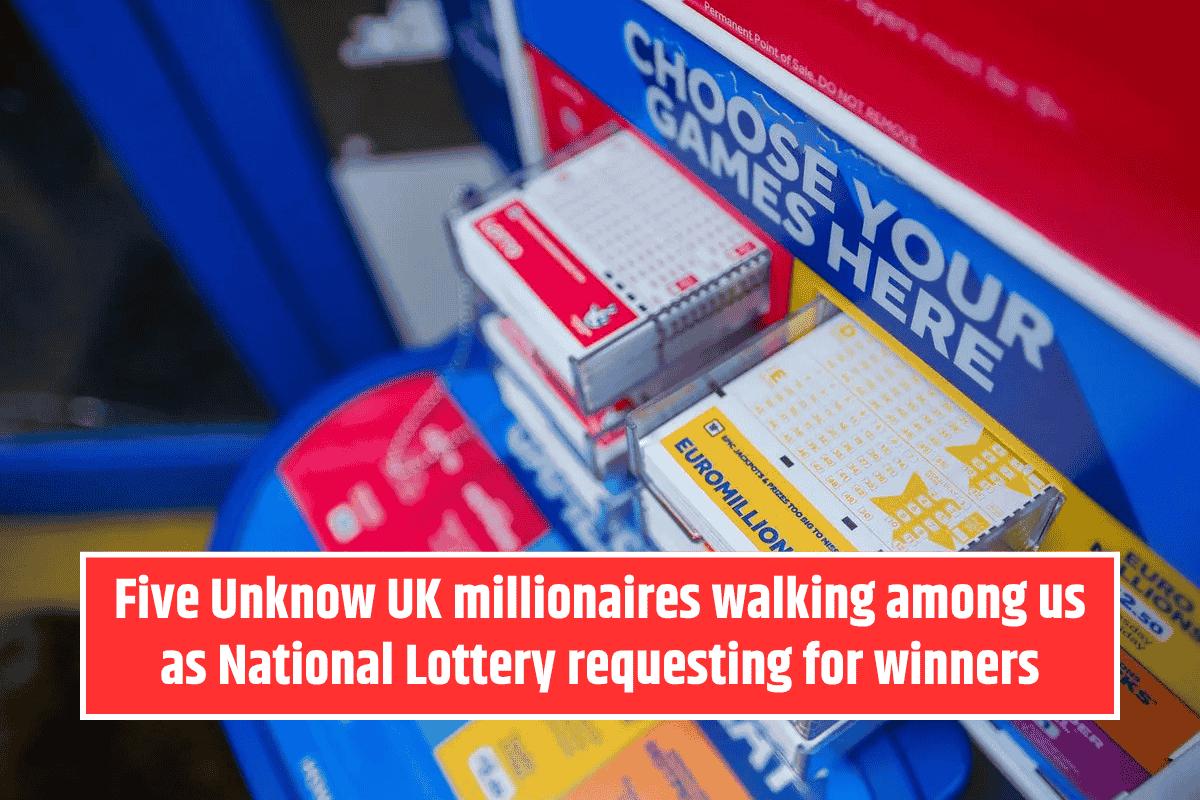 Five Unknow UK millionaires walking among us as National Lottery requesting for winners