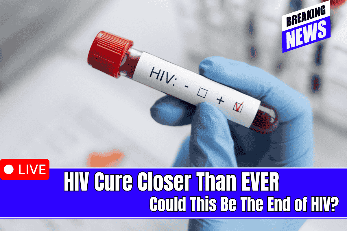 HIV Cure Closer Than EVER - New antibody studies boost hope for HIV cure